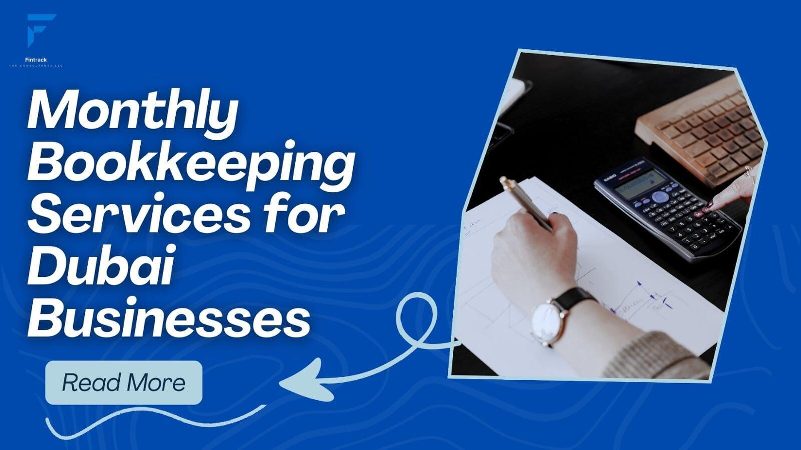 Monthly Bookkeeping Services for Dubai Businesses